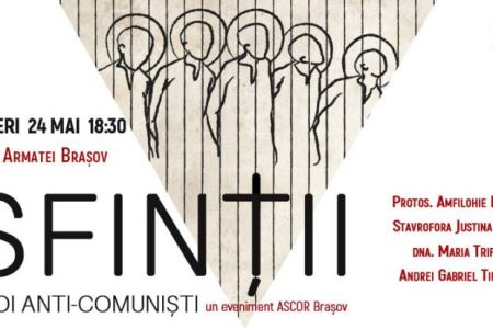 Conferința SFINȚII EROI ANTICOMUNIȘTI”,vineri, la Casa Armatei din Brașov